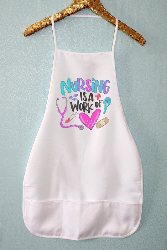"Nursing Is A Work Of Heart" Graphic Apron - White