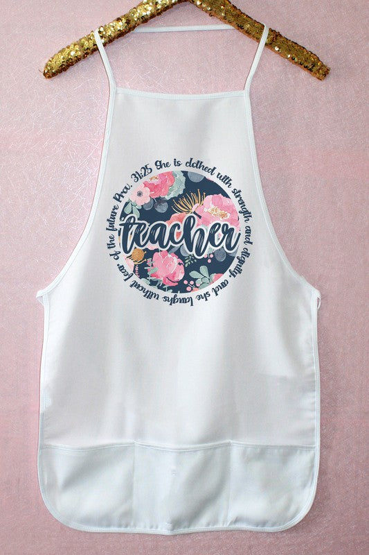 Proverbs 31:25 “Teacher” Floral Circle Graphic Apron - White