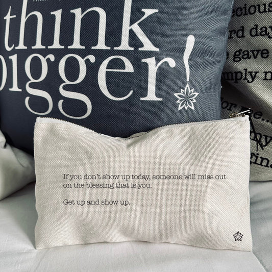 Love Notes Pouch: Get Up and Show Up